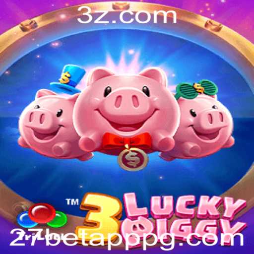 Explorando o Fascinante Mundo do Jogo 3LUCKYPIGGY na 27betapp