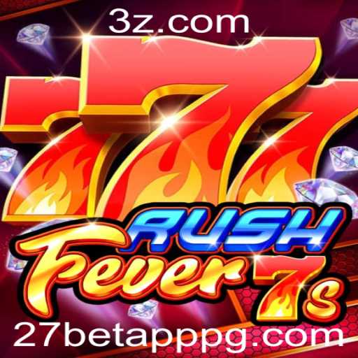 Descubra o Mundo Emocionante de RushFever7s com 27betapp