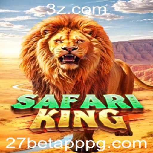 SafariKing e 27betapp: Desvende o Mundo Selvagem da Diversão